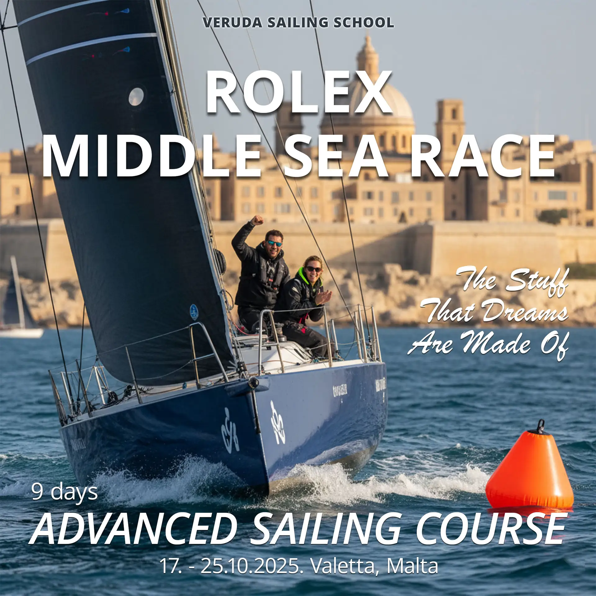 An Epic Challenge Awaits: The Rolex Middle Sea Race Advanced Sailing Course advertisement. A sailboat races across the finish line in front of Malta's historic Grand Harbour.